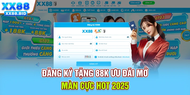 Đăng ký tặng 58K là ưu đãi khởi đầu cho hành trình cá cược