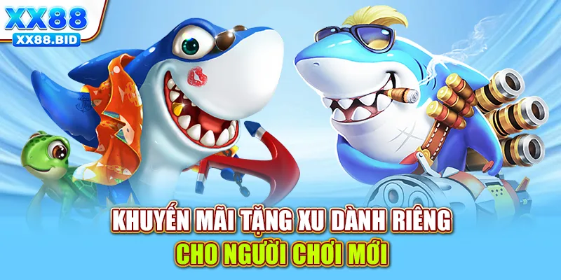 Khuyến mãi tặng xu dành riêng cho người chơi mới